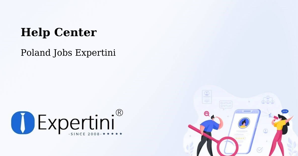 Help Center – Kramsk - Poland Jobs Expertini