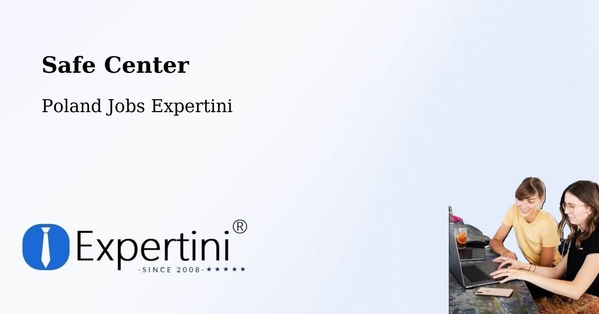 Safety Center – Kramsk - Poland Jobs Expertini